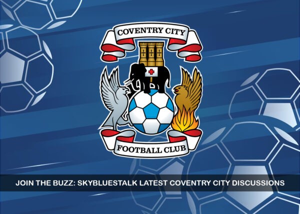 Join the Buzz: SkyBlueStalk Latest Coventry City Discussions